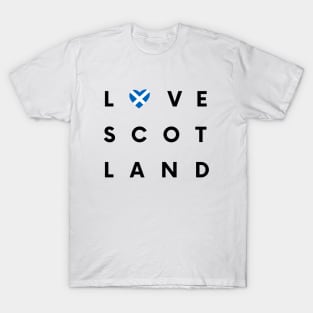 Do you Love Scotland too? T-Shirt